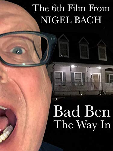 Bad Ben: The Way In (2019)